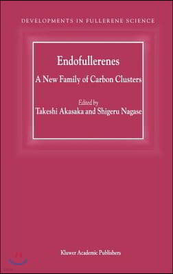 Endofullerenes: A New Family of Carbon Clusters