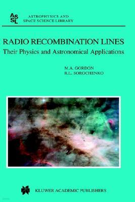 Radio Recombination Lines: Their Physics and Astronomical Applications