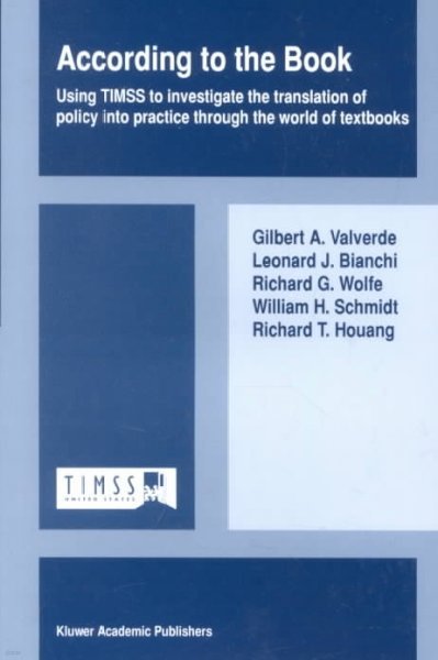 According to the Book: Using Timss to Investigate the Translation of Policy Into Practice Through the World of Textbooks