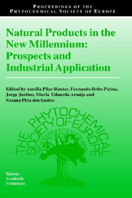 Natural Products in the New Millennium: Prospects and Industrial Application