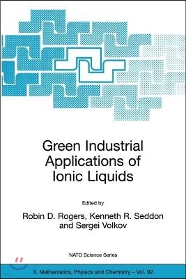 Green Industrial Applications of Ionic Liquids