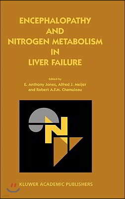 Encephalopathy and Nitrogen Metabolism in Liver Failure