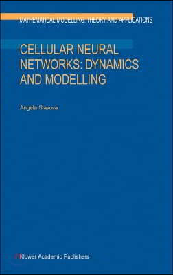 Cellular Neural Networks: Dynamics and Modelling