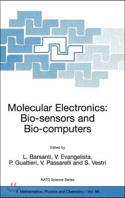 Molecular Electronics: Bio-Sensors and Bio-Computers