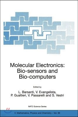 Molecular Electronics: Bio-Sensors and Bio-Computers