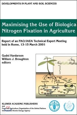 Maximising the Use of Biological Nitrogen Fixation in Agriculture