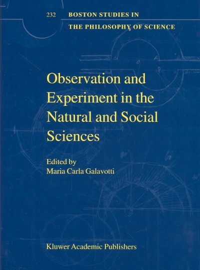 Observation and Experiment in the Natural and Social Sciences