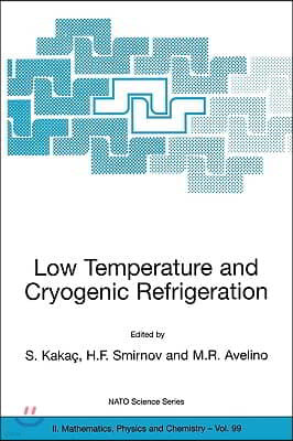 Low Temperature and Cryogenic Refrigeration