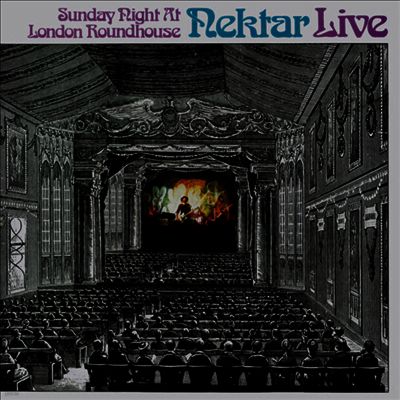 Nektar — Sunday Night At London Roundhouse (Gatefold) 앨범 커버