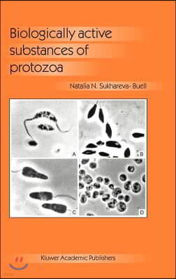 Biologically Active Substances of Protozoa