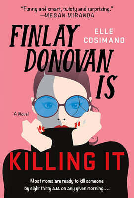 Finlay Donovan Is Killing It