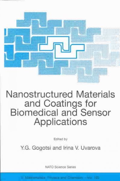 Nanostructured Materials and Coatings for Biomedical and Sensor Applications