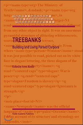 Treebanks: Building and Using Parsed Corpora