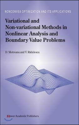 Variational and Non-Variational Methods in Nonlinear Analysis and Boundary Value Problems