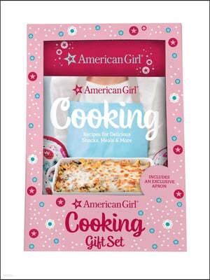 American Girl Cooking Gift Set: Recipes for Delicious Snacks, Meals & More (Kid's Cookbook, American Girl Doll)