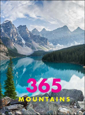 365 Mountains: A Stunning Collection of Mountain Photography