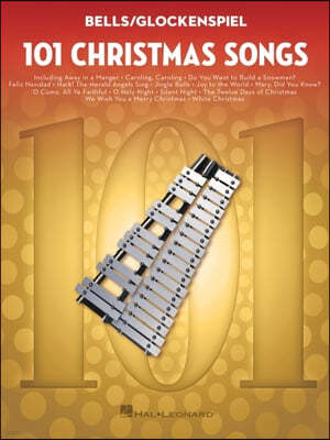 101 Christmas Songs for Bells/Glockenspiel