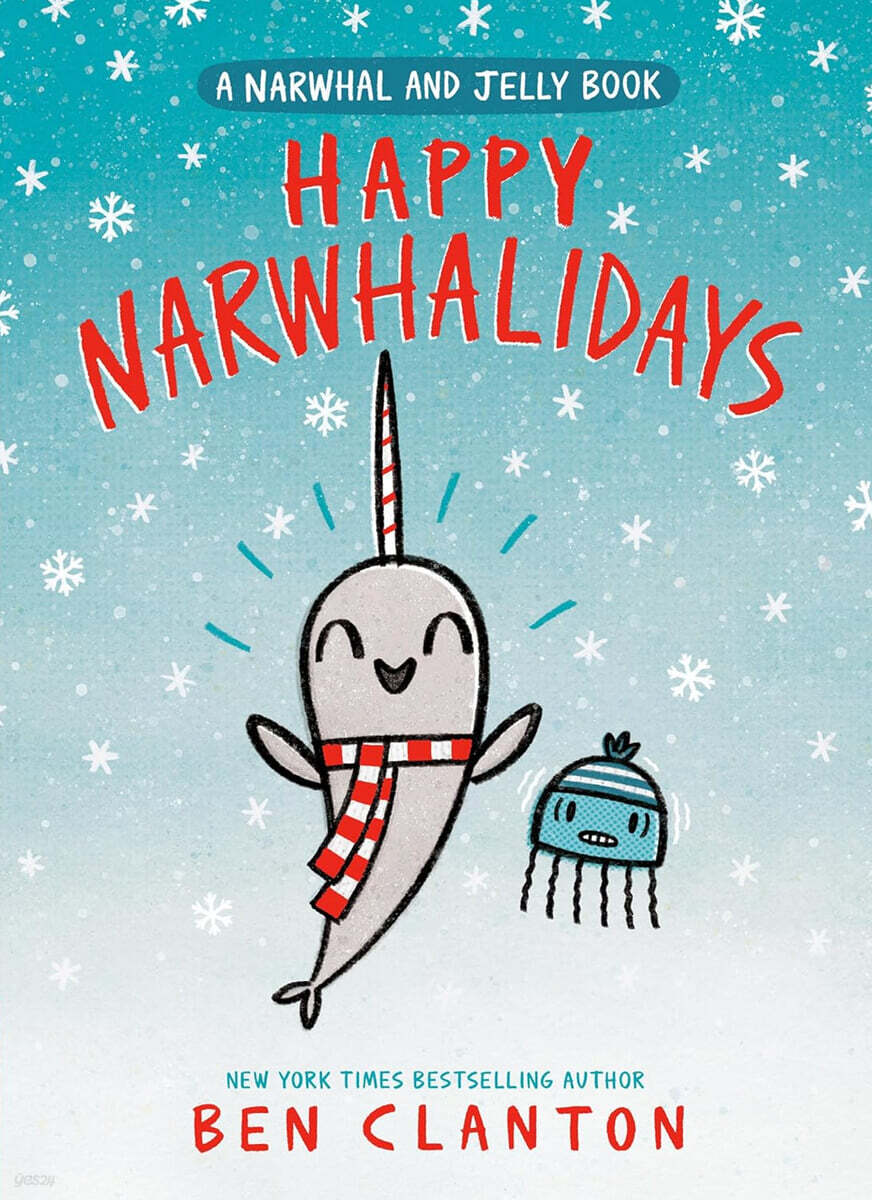 A Narwhal and Jelly Book #05 : Happy Narwhalidays