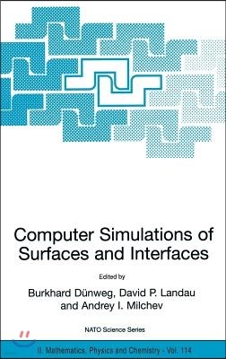 Computer Simulations of Surfaces and Interfaces