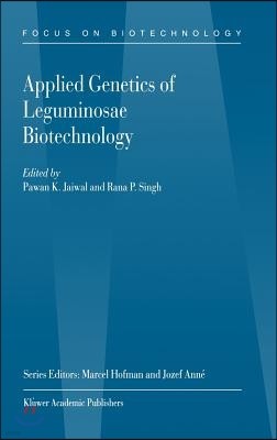 Applied Genetics of Leguminosae Biotechnology