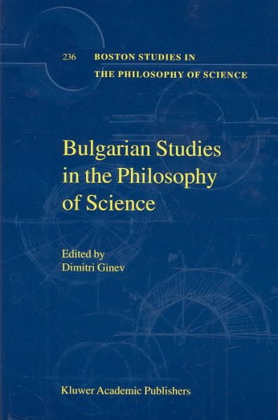 Bulgarian Studies in the Philosophy of Science