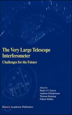 The Very Large Telescope Interferometer Challenges for the Future