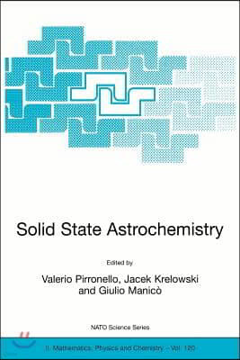 Solid State Astrochemistry