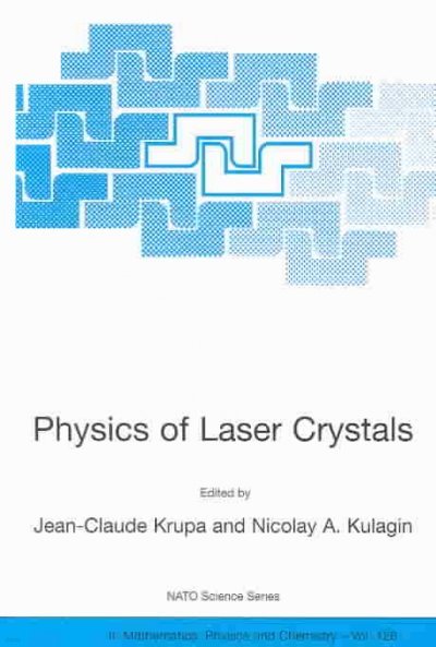 Physics of Laser Crystals