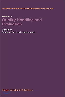 Quality Handling and Evaluation