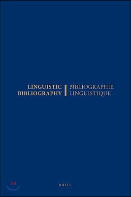 Linguistic Bibliography for the Year 1999 / Bibliographie Linguistique de l'Annee 1999: And Supplements for Previous Years / Et Complement Des Annees