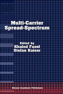 Multi-Carrier Spread-Spectrum: For Future Generation Wireless Systems, Fourth International Workshop, Germany, September 17-19, 2003