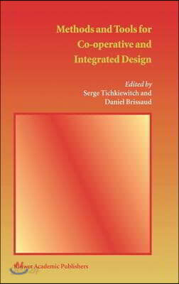 Methods and Tools for Co-Operative and Integrated Design