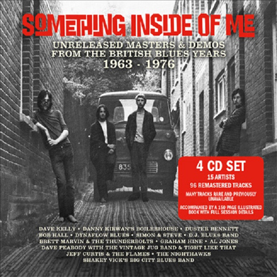 Various Artists - Something Inside Of Me: Unreleased Masters & Demos From The British Blues Years 1963-1976 (4CD Set)