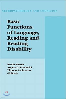 Basic Functions of Language, Reading and Reading Disability