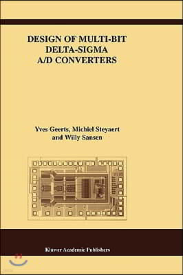 Design of Multi-Bit Delta-SIGMA A/D Converters