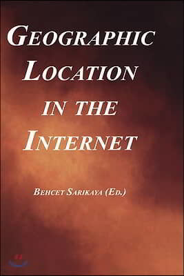 Geographic Location in the Internet