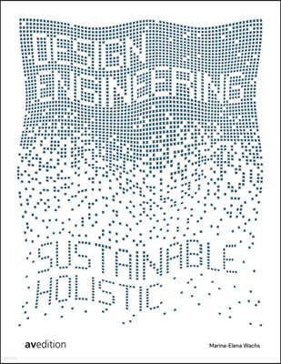 Design Engineering: Sustainable and Holistic