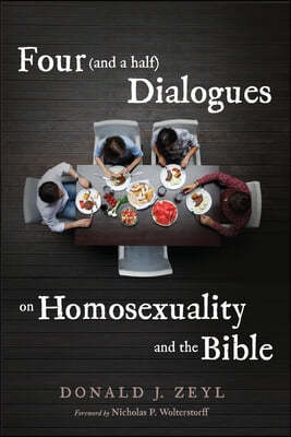 Four (and a half) Dialogues on Homosexuality and the Bible