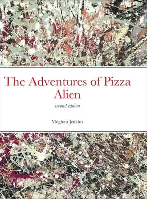 The Adventures of Pizza Alien