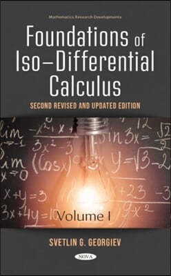 Foundations of Iso-Differential Calculus