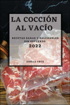 LA COCCION AL VACIO 2022