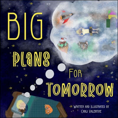 Big Plans For Tomorrow
