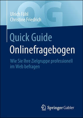 Quick Guide Onlinefragebogen: Wie Sie Ihre Zielgruppe Professionell Im Web Befragen