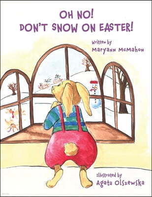 Oh No! Don't Snow On Easter!