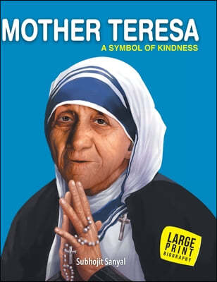 Mother Teresa Symbol of Kindness