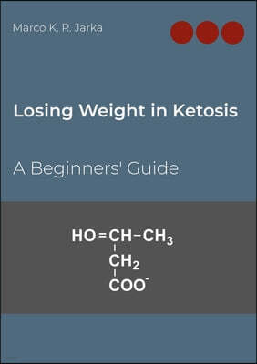 Losing Weight in Ketosis: A Beginners' Guide