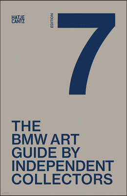 The Seventh BMW Art Guide by Independent Collectors