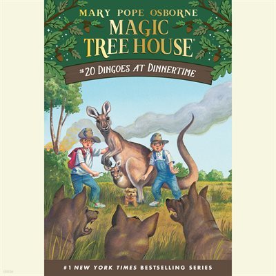 Dingoes at Dinnertime (Magic Tree House ƮϿ콺)