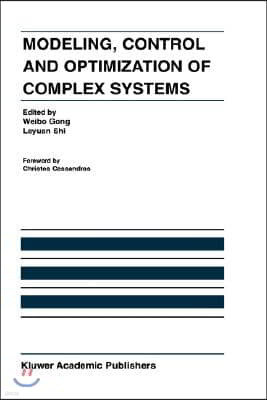 Modeling, Control and Optimization of Complex Systems: In Honor of Professor Yu-CHI Ho