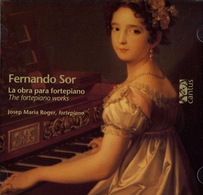Fernando Sor : 포르테 피아노를 위한 작품집 - 로저 (Josep Maria Roger)(Spain발매)